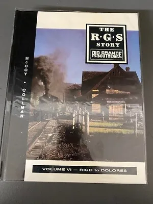 The RGS. Story Vol. V1 Rio Grande Southern Rico To Dolores Hardcover Book • $65