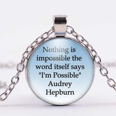 $1.89 • Buy Audrey Hepburn Quote Necklace-Audrey Hepburn Jewelry-Encouragement Gift Silver