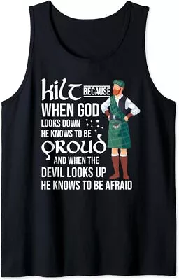 NEW LIMITED Saying Kilt Because God Knows Who To Be Proud Tank Top Size XS-2XL • $21.99