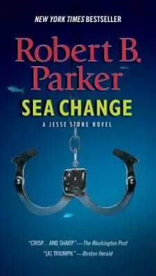 $3.59 • Buy Sea Change (Jesse Stone Novels) - Paperback By Parker, Robert B. - GOOD