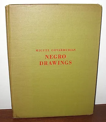 Miguel Covarrubias Negro Drawings Harlem 1927 HC African American Black Life  • $529.99