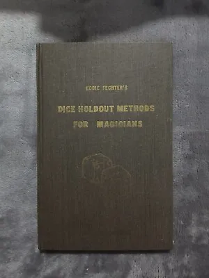 Eddie Fechter's Dice Holdout Methods For Magicians By Jerry Mentzer - Signed! • £96.51