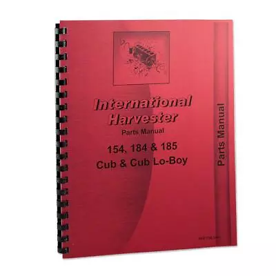 REP1808 Parts Manual Reprint Fits International 154 184 185 Fits Cub Loboy • $62.99