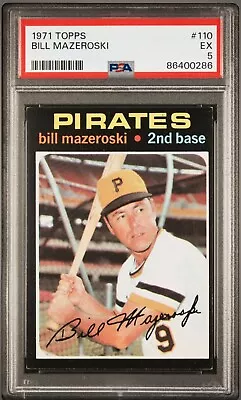 1971 Topps #110 Bill Mazeroski PSA 5 EX Pittsburgh Pirates  • $3.28