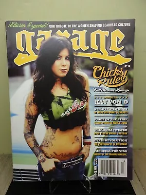 Garage Magazine 13 Chicks Rule Kat Von D Cover Special Edition 2007 Jesse James • $9.90