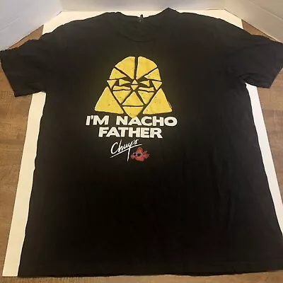 I'm Nacho Father Chuy's Chuys T-shirt Adult Size Large Black • $20