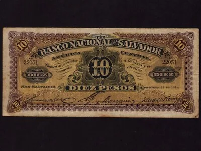 El Salvador:P-S16310 Pesos 1910 * Banco Nacional Del Salvador  * VF * • $420