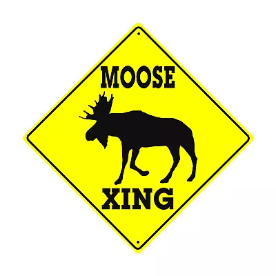 Moose Xing With Graphic Symbol Crossing Road Notice Novelty Aluminum Metal Sign • $14.99