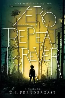 Zero Repeat Forever; 1; The Nahx Invasion- Paperback Prendergast 9781481481854 • $3.88