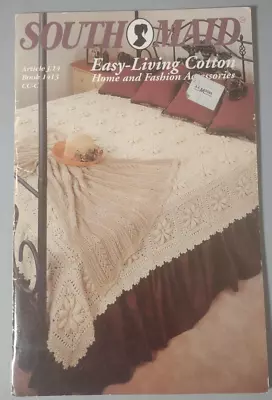 South Maid: EASY-LIVING COTTON HOME & FASHION ACCESSORIES Bookle 021424 • $5