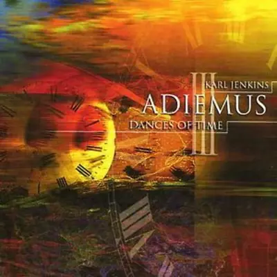 Adiemus III - Dances Of Time Karl Jenkins 1998 CD Top-quality Free UK Shipping • £2.47