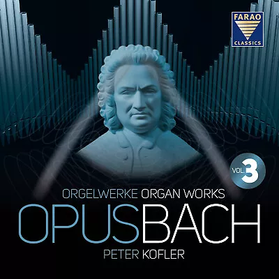 Johann Sebastian Bach Opus Bach: Orgelwerke (Organ Works) - Volume 3 (CD) • £23.49