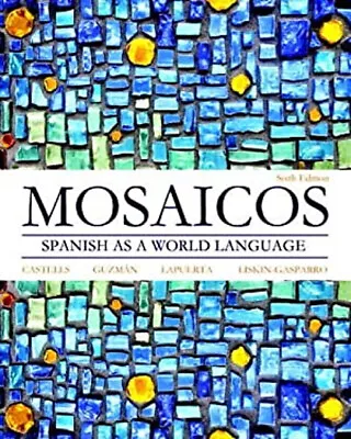 Mosaicos : Spanish As A World Language Hardcover • $6.86