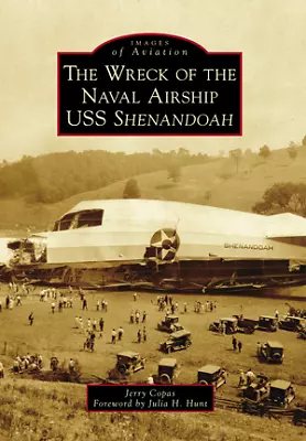 The Wreck Of The Naval Airship USS Shenandoah Ohio Images Of Aviation Paperba • $16.24