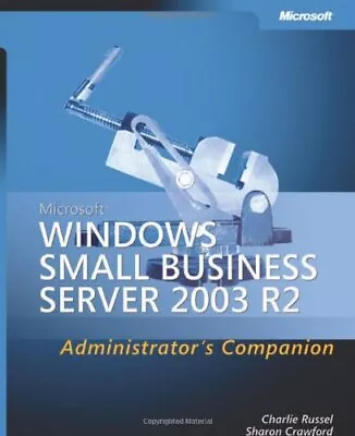 Microsoft® Windows® Small Business Server 2003 R2 Administrator' • $21.58