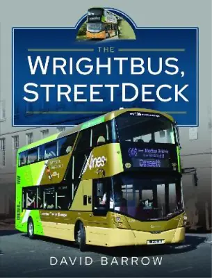 David Barrow The Wrightbus StreetDeck (Hardback) • £31.77