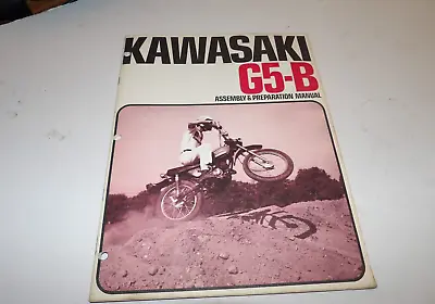 1973 Kawasaki G5-B 100cc Assembly & Preparation Manual • $17