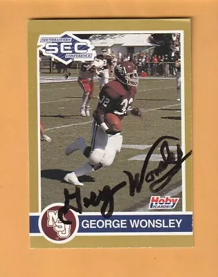 George Wonsley Mississippi State Bulldogs Signed 1991 SEC Hoby Moss Point MS 6V • $10