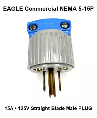 EAGLE Commercial NEMA 5-15P 15A 125V Straight Blade Male PLUG • $10.99