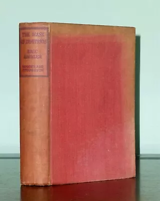 RARE 3rd Print First Edition The Mask Of Dimitrios Eric Ambler Hodder 1939 UK HB • £100