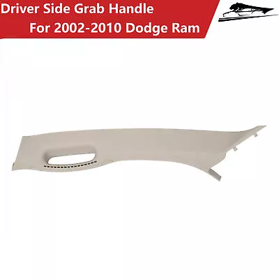 Left Drive Inside Grab Handle A Pillar Post Trim For 02-2010 Dodge Ram 1500 2500 • $28.87