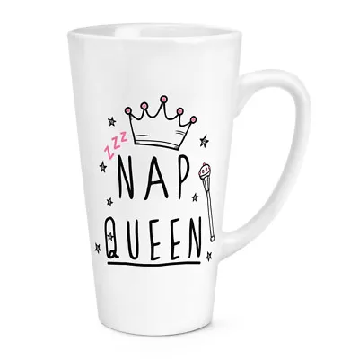Nap Queen 17oz Large Latte Mug Cup - Funny Girly Girls • £12.99