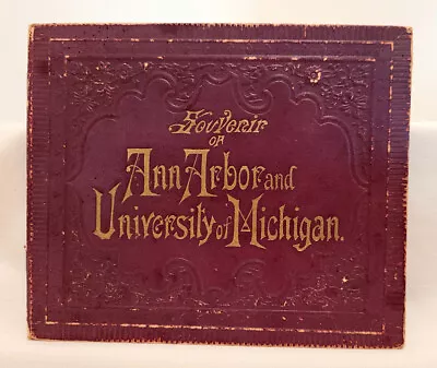 VTG 1889 Illustrated Album  Souvenir Of Ann Arbor And University Of Michigan  • $99