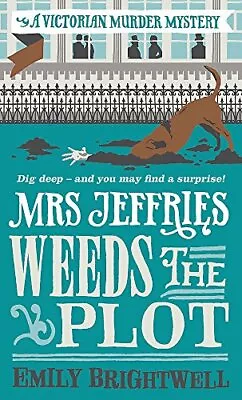 Mrs Jeffries Weeds The PlotEmily Brightwell • £2.48