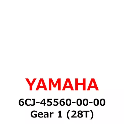 【NEW】Yamaha Genuine 2010-2022 Outboard 70HP Gear 1 (28T) 6CJ-45560-00-00 • $198.99