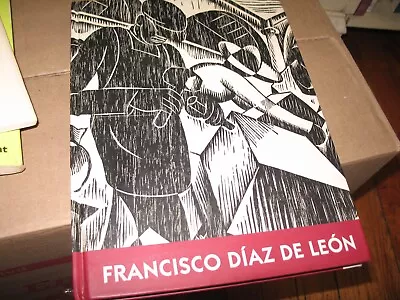 $12.95 • Buy  FRANCISCO DIAZ De LEON  Woodcuts Watercolors First Edition 2010 English Spanish
