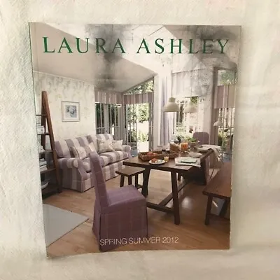 Laura Ashley Home Catalogue Spring/Summer 2012 • £4.95
