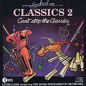 Royal Philharmonic Orchestra : Hooked On Classics 2 - Cant Stop The Cla CD • £2.44