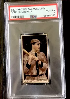 1912 T207 Brown Background George McBride Holding A Bat PSA Grade 4 • $145