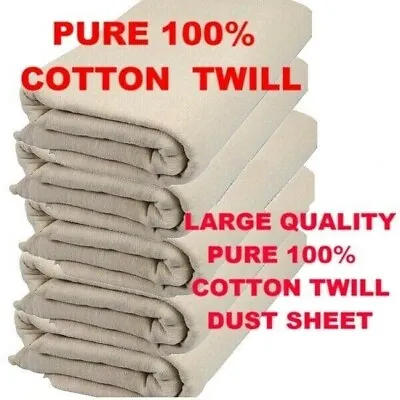 100% NATURAL Cotton Twill Dust Sheets Various Sizes DIY Builder Decorating Cover • £8.90