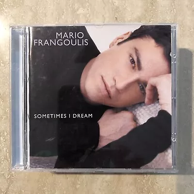 Sometimes I Dream Mario Frangoulis (CD Sep-2002 Sony Music) • $5.99