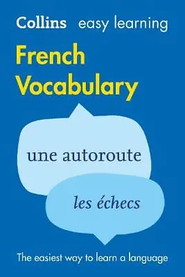 Collins Easy Learning French Vocabulary (Collins Easy Learning) (Collins First)  • £9.24
