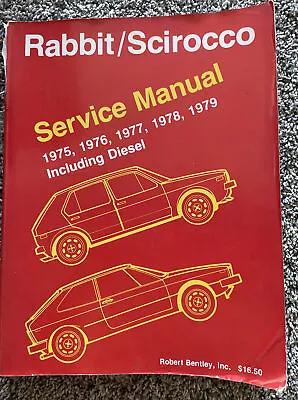 Volkswagon Service Manual Rabbit Scirocco Jetta 1975-79 VW Robert Bentley • $12