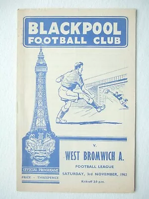 Blackpool V West Bromwich Albion 3.11.1962 Football Programme Brom • £2.99