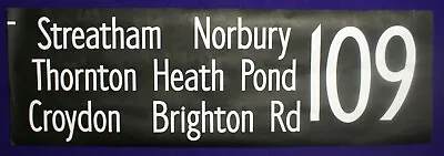 109 Streatham Norbury Thornton Heath Pond Croydon London Transport Bus Blind • £30