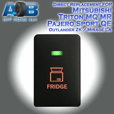 $28 • Buy 12V Push Switch FRIDGE For Mitsubishi TRITON MQ MR PAJERO SPORT QE GREEN RED
