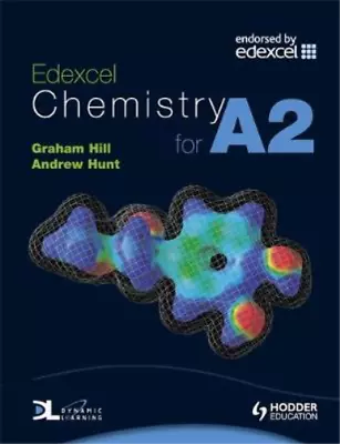 Edexcel Chemistry For A2 Hill Graham Used; Good Book • £3.36