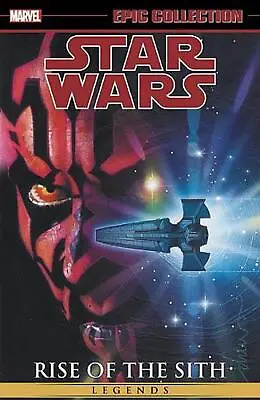 Star Wars Legends Epic Collection: Rise Of The Sith Vol. 2 By Jan Strnad (Englis • $35.32