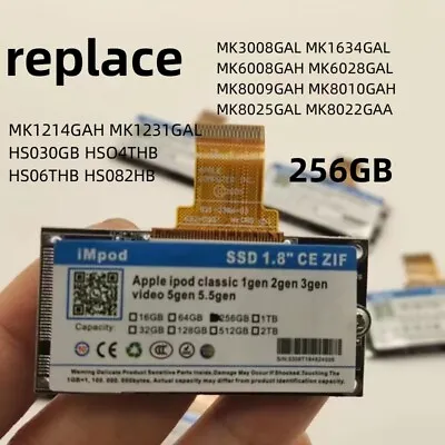 256GB ZIF SSD Upgrade MK3008GAL MK8010GAH MK1634GAL For IPod 5th 7th Gen Classic • $28.99
