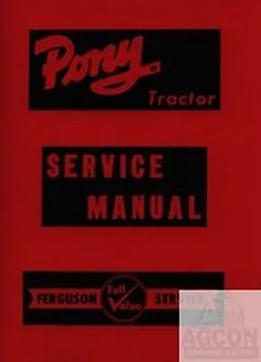 Massey Harris Ferguson Pony Tractor Service Shop Manual MH  • $16.92