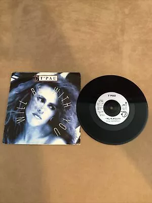 T’Pau- I Will Be With You- Siren Records 7” 1988 - SRN 87 • £1.50