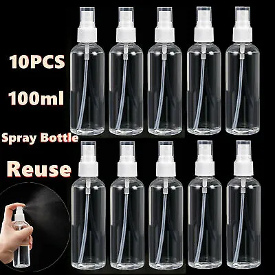 10PCS Small Plastic Spray Bottles Refill Mist Pump 100ml Travel Reusable Bottles • $10.79