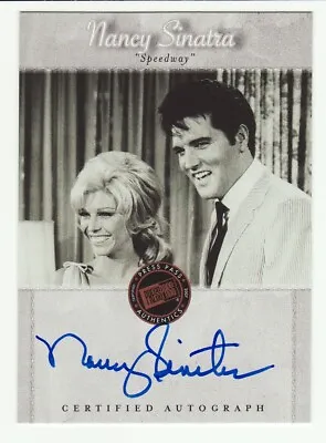 Nancy Sinatra  Speedway  2007 Press Pass Elvis Lives On Card Auto Autograph • $84.29