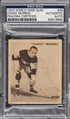 1933-34 World Wide Gum Ice Kings #36 Howie Morenz PSA/DNA On Card Auto 1/1 • $100000