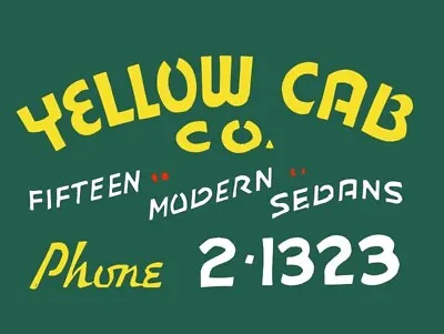 Vintage Look Yellow Cab Company Phone 2-1323 NEW METAL SIGN: 12x16  Ships Free • $33.88