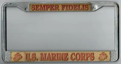  Marine Corps SEMPER FIDELIS Vintage USMC Military License Plate Frame.        • $15